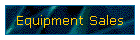 Equipment Sales