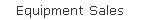 Equipment Sales