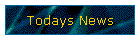 Todays News